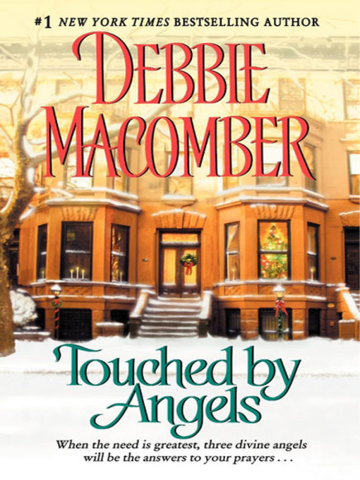 Title details for Touched by Angels by Debbie Macomber - Available